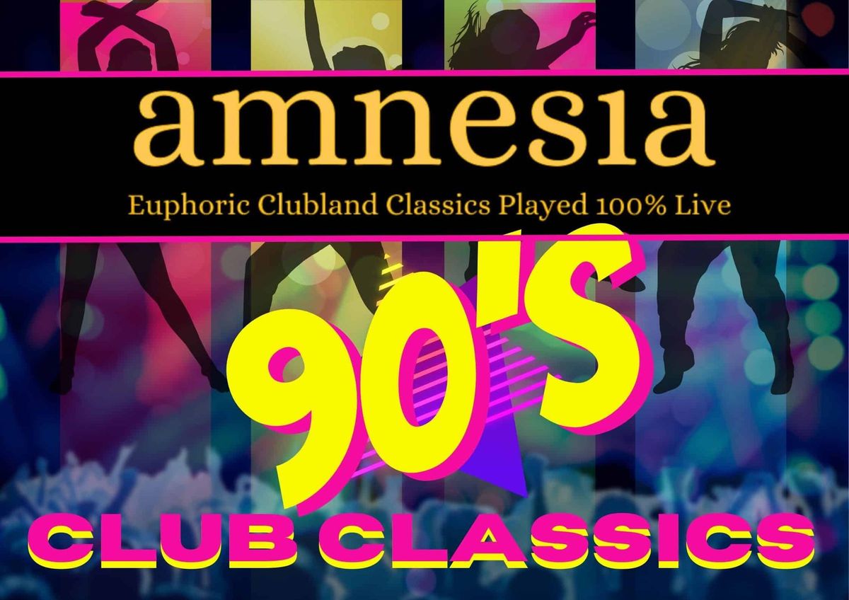 AMNESIA BAND- 90S CLUBLAND CLASSICS LIVE