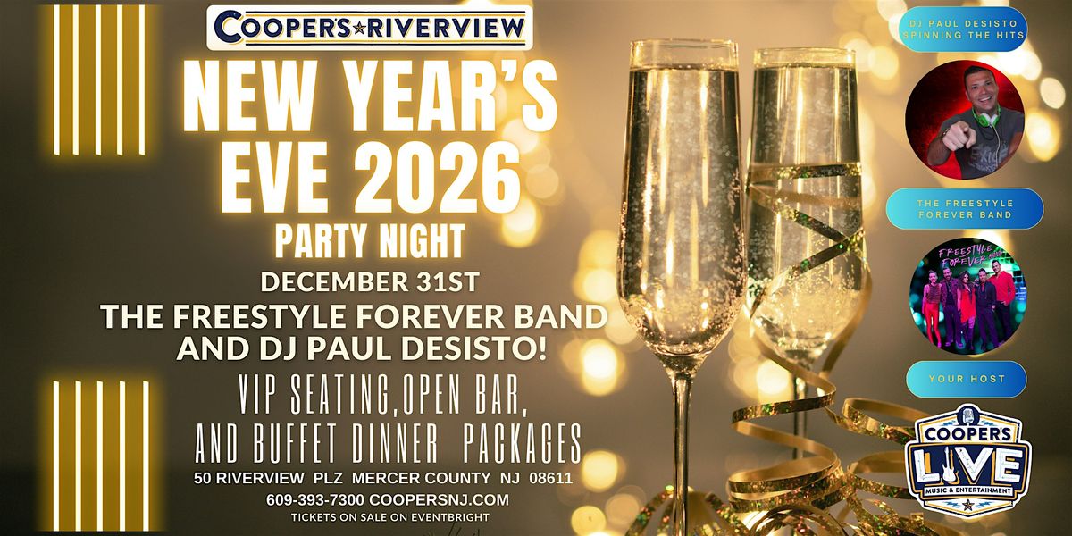NEW YEAR'S EVE 2026 AT COOPER'S RIVERVIEW! VIP DINNER-OPEN BAR-LIVE SHOW!