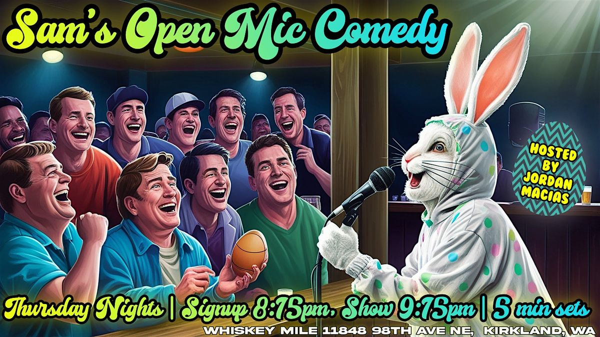 Sam\u2019s Open Mic Comedy