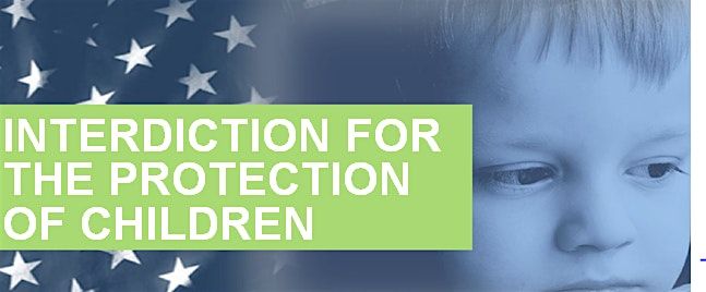 Interdiction for the Protection of Children January 2025