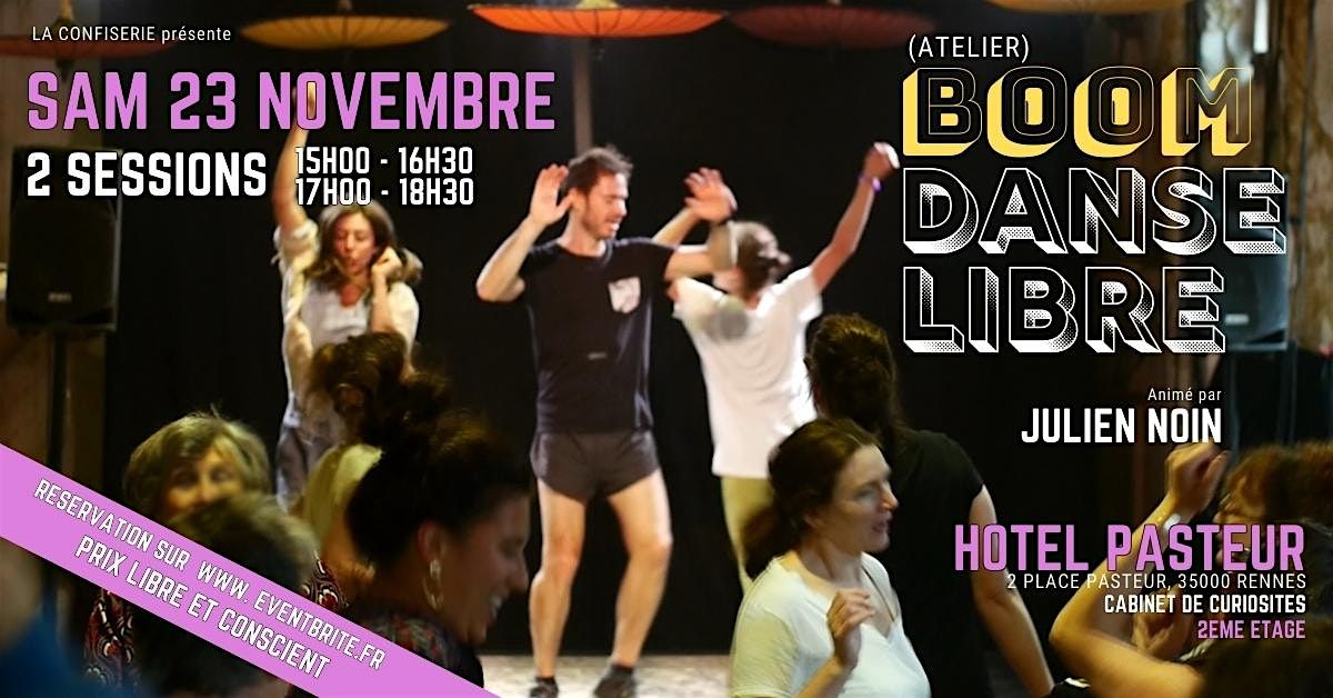 BOOM DE DANSE LIBRE \u00e0 L'H\u00d4TEL PASTEUR - Atelier anim\u00e9 par Julien Noin