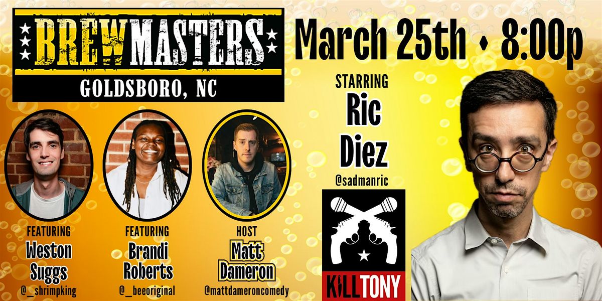 Brewmasters Comedy Featuring Ric Diez