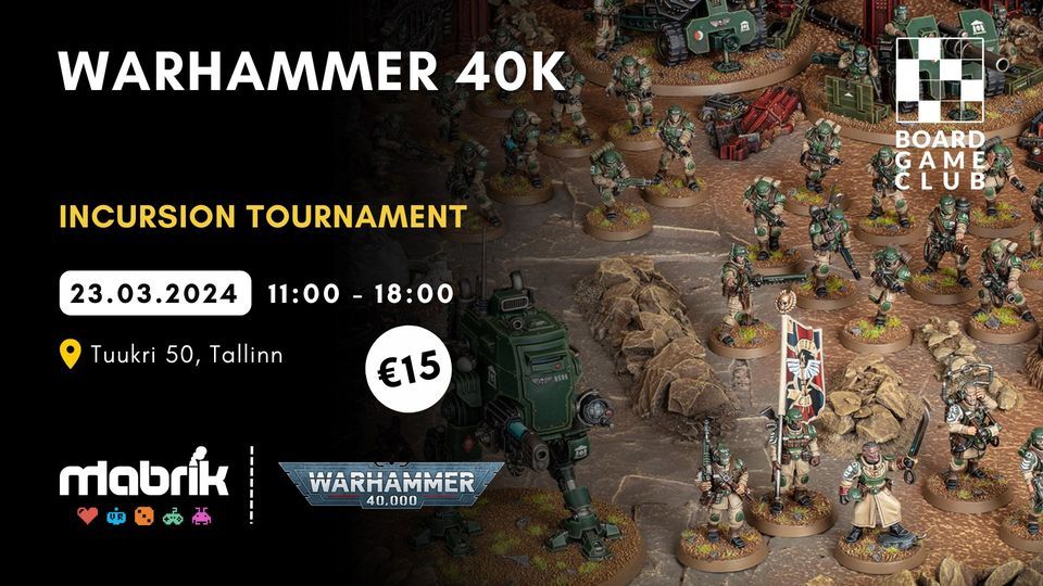 Warhammer 40k: Incursion Tournament