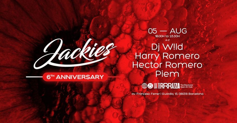 Jackies 6th Anniversary w\/ Dj W!ld, Harry Romero, Hector Romero