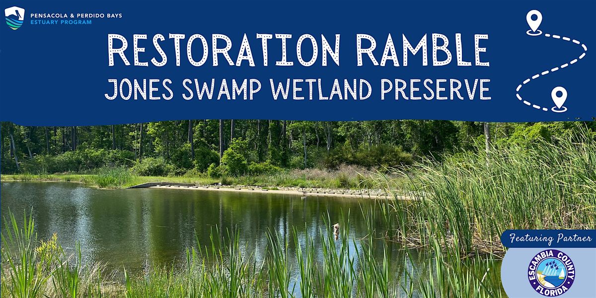 Restoration Ramble: Jones Swamp Wetland Preserve