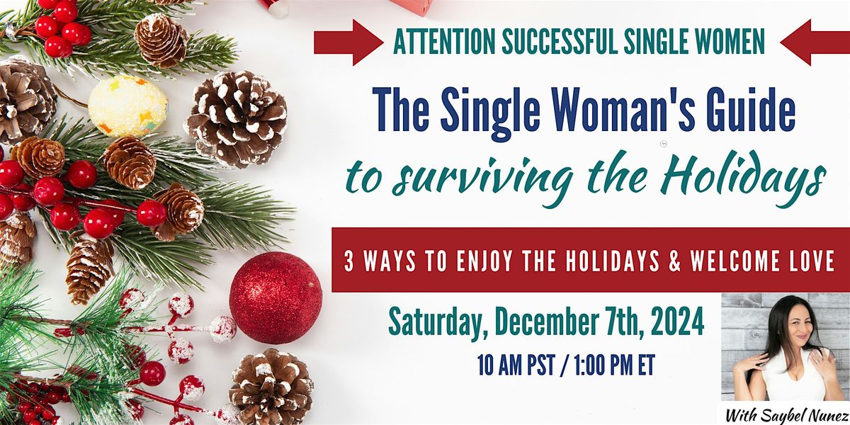 The Single Woman's Guide to Surviving the Holidays