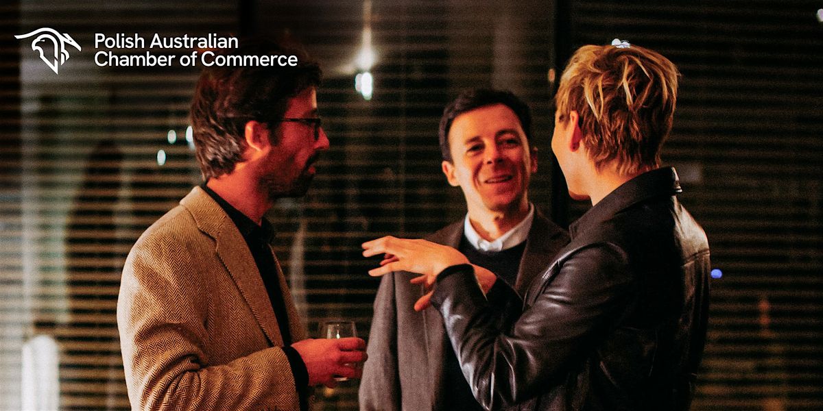 Quaterly Drinks by Polish Austalian Chamber of Commerce (November)