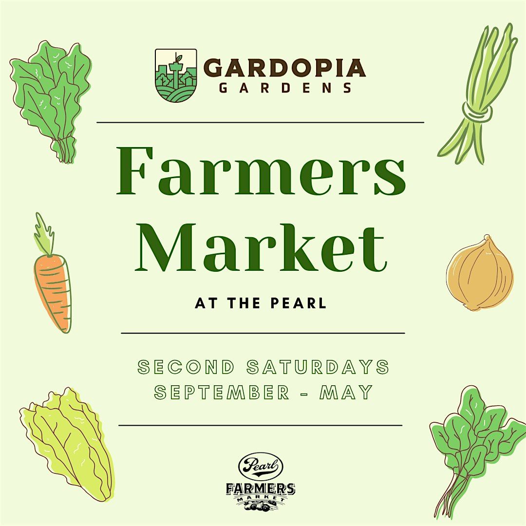 Gardopia Gardens at the Pearl Farmers Market