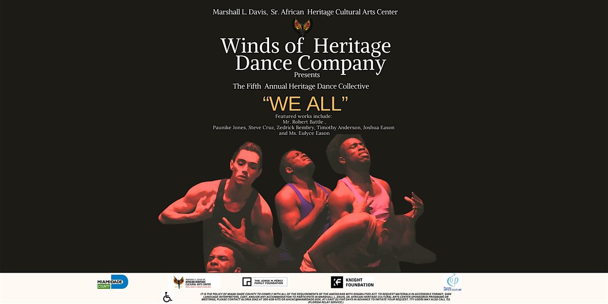 Heritage Dance Collective Presents        WE ALL