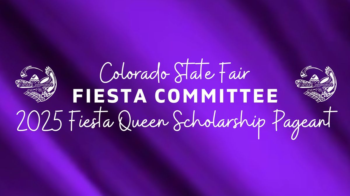 2025 CSF Fiesta Queen Scholarship Pageant