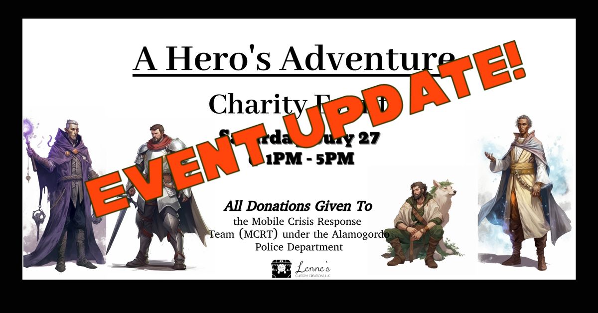 A Hero's Adventure - Charity Event