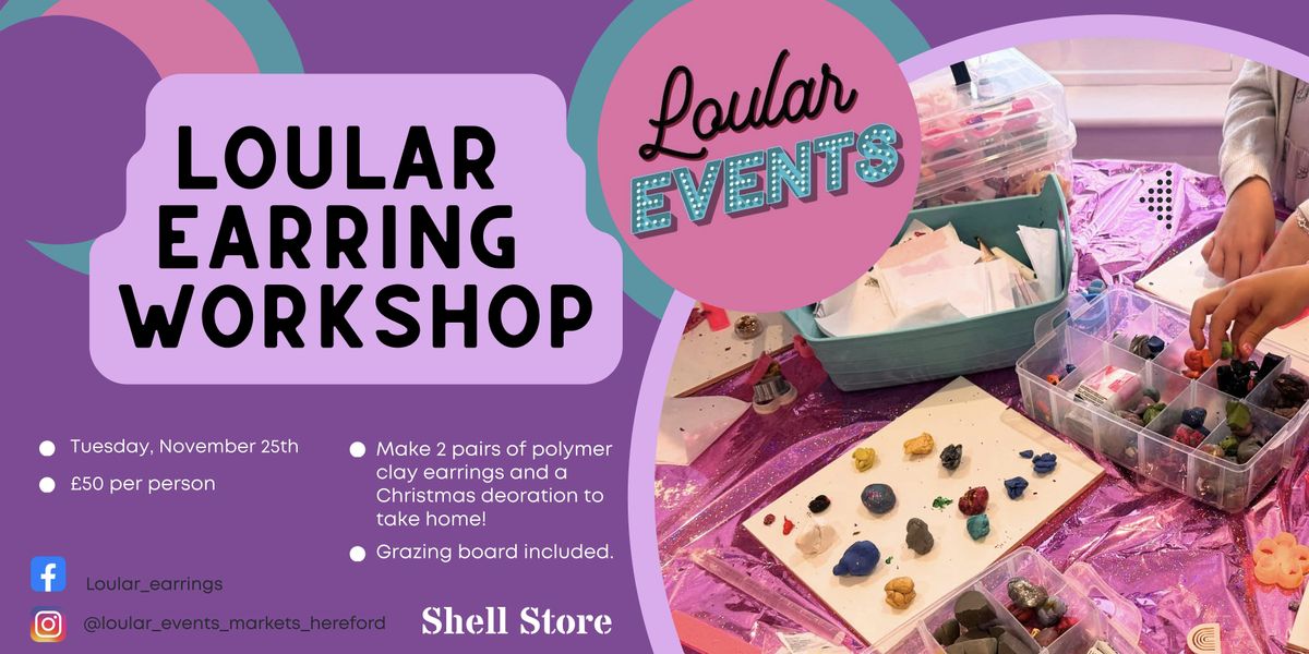 Loular Earring and Christmas Decoration Workshop