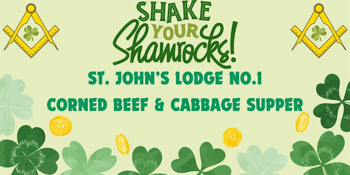 Shake Your Shamrocks!: Corned Beef & Cabbage Supper