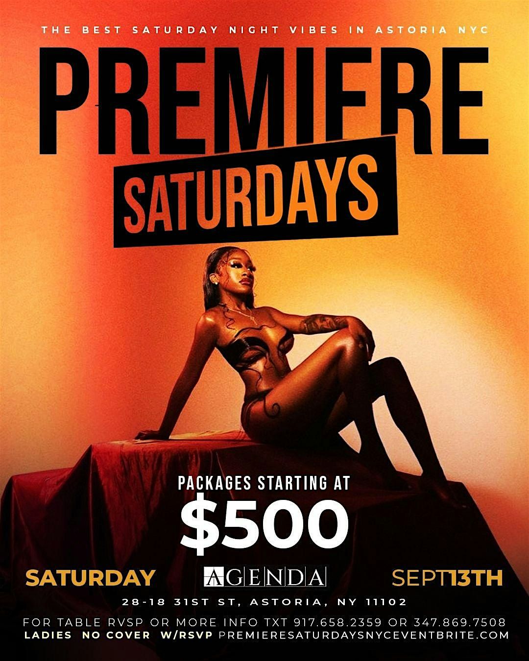 \u201c PREMIER SATURDAY \u201c AT AGENDA LADIES NO COVER W\/ RSVP