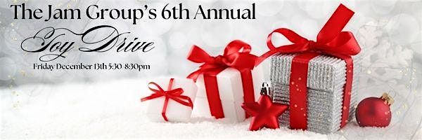 The Jam Group's 6th Annual Toy Drive