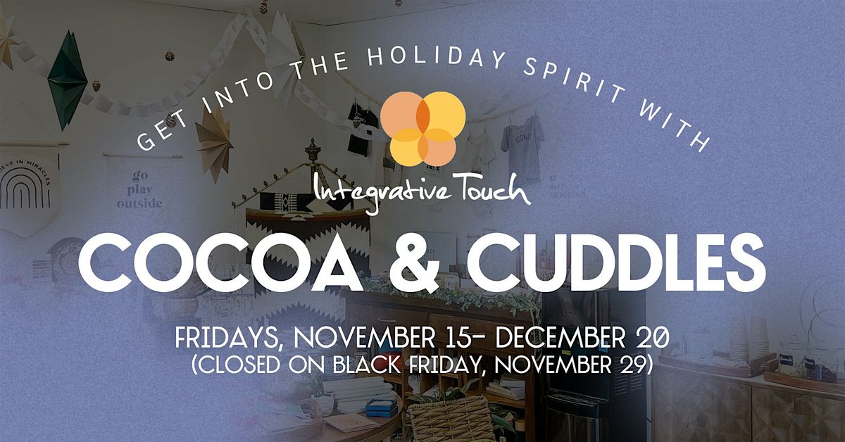 Cocoa & Cuddles at Integrative Touch Gift Shop