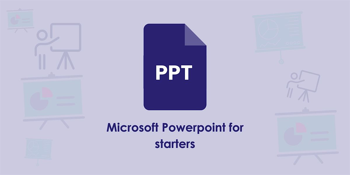 Microsoft Powerpoint for starters