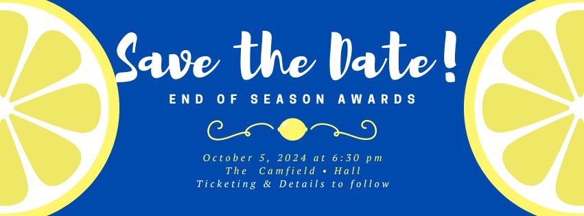 End of Season Awards Night - TICKETS ON SALE NOW