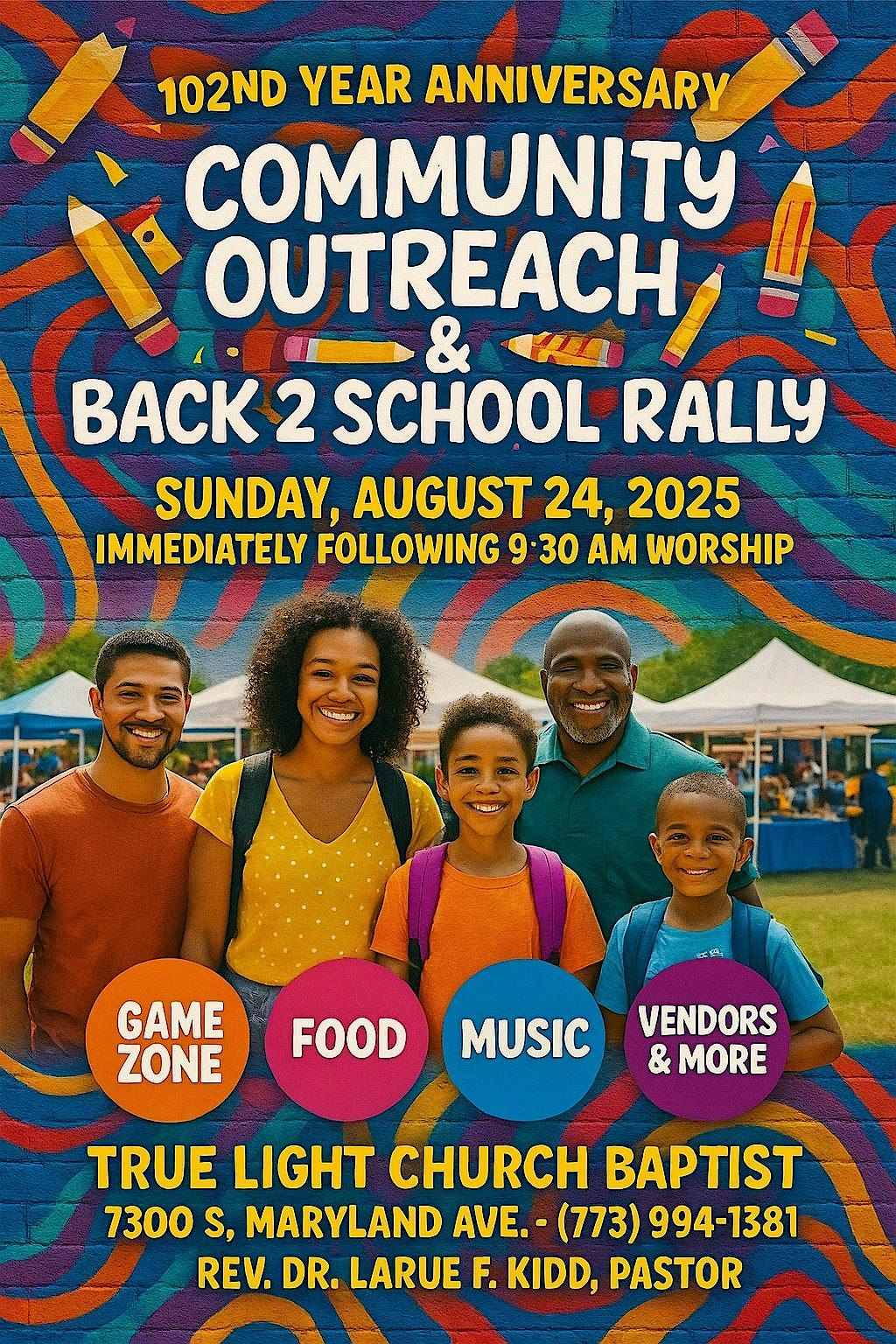 102ND YEAR ANNIVERSARY COMMUNITY OUTREACH & BACK 2 SCHOOL RALLY
