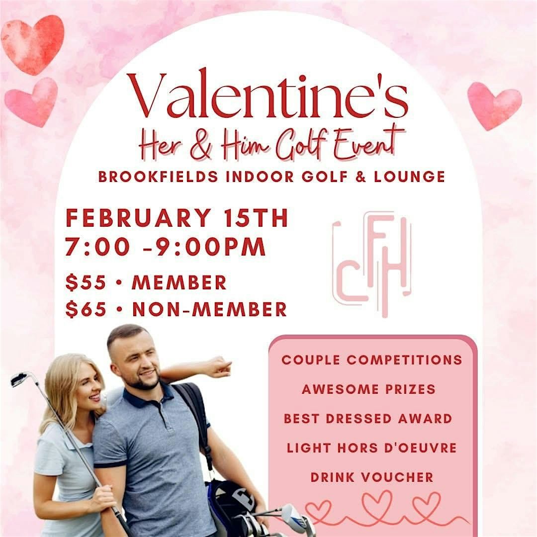 Valentine's Her & Him Golf Event