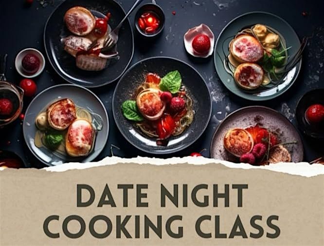 Denim & Dine: Couples Cooking Class