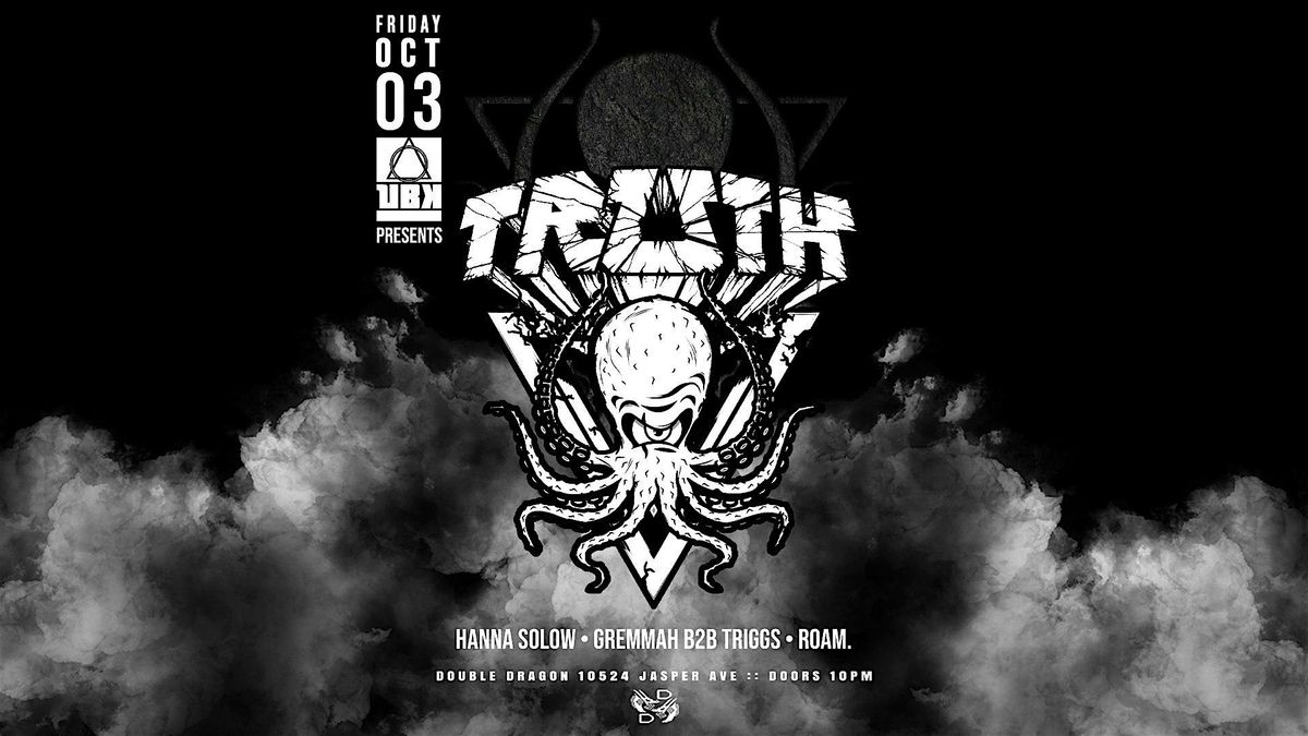 UBK Presents: TRUTH at Double Dragon