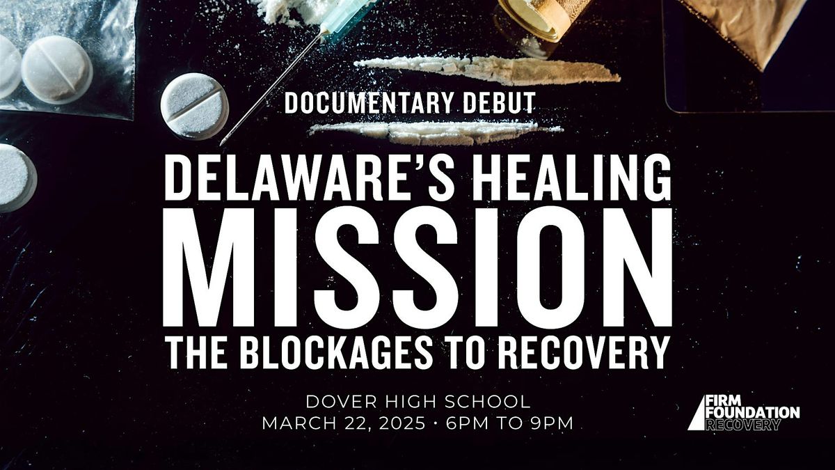 Delaware's Healing Mission Documentary Debut