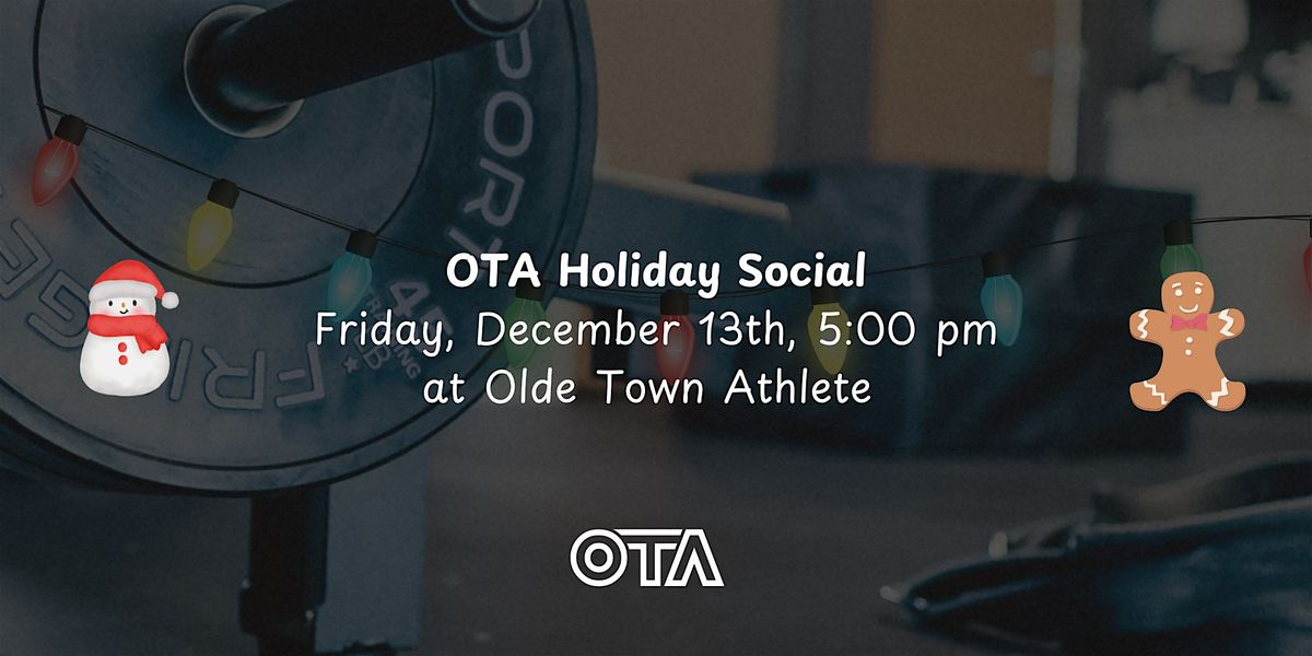 OTA Holiday Social