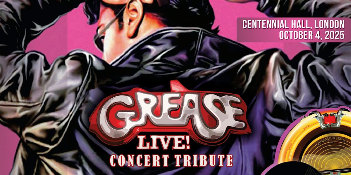 A Concert Tribute to Grease  & The Music of the 50's & 60's