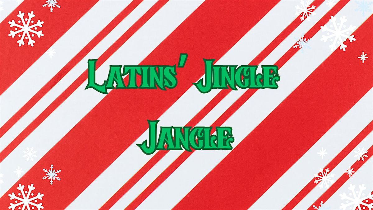 Latins' Jingle Jangle