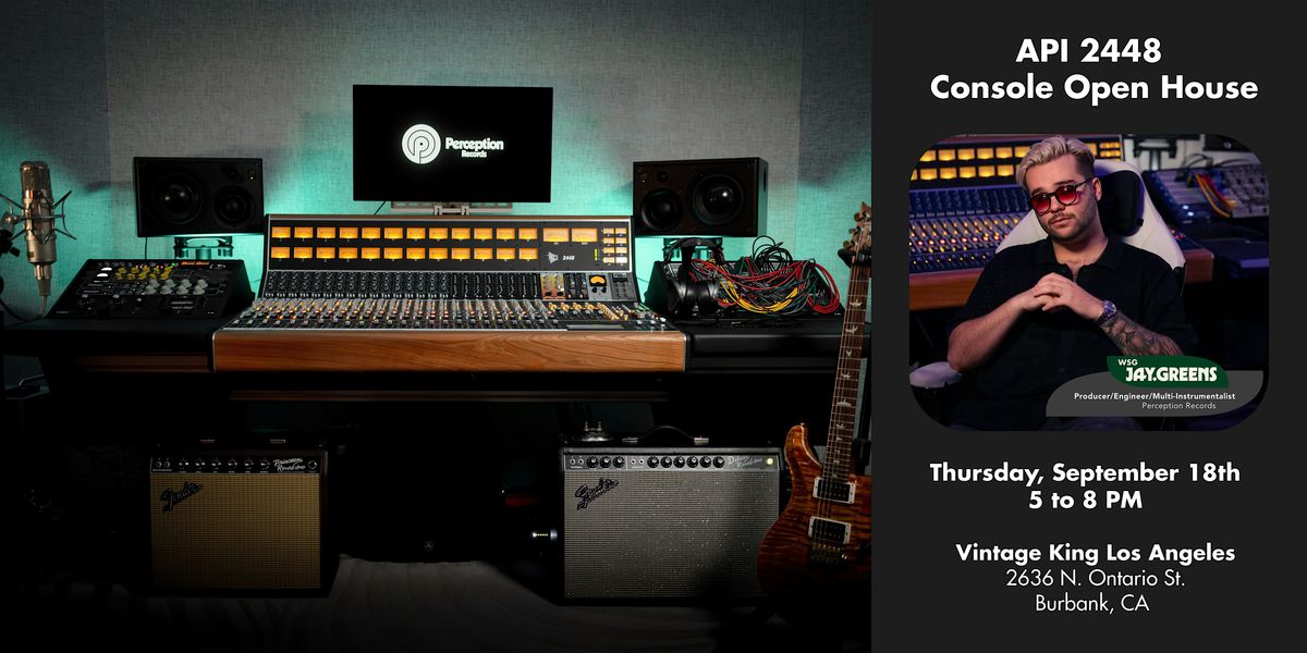 API 2448 Console Open House  With Jay.Greens At Vintage King Los Angeles