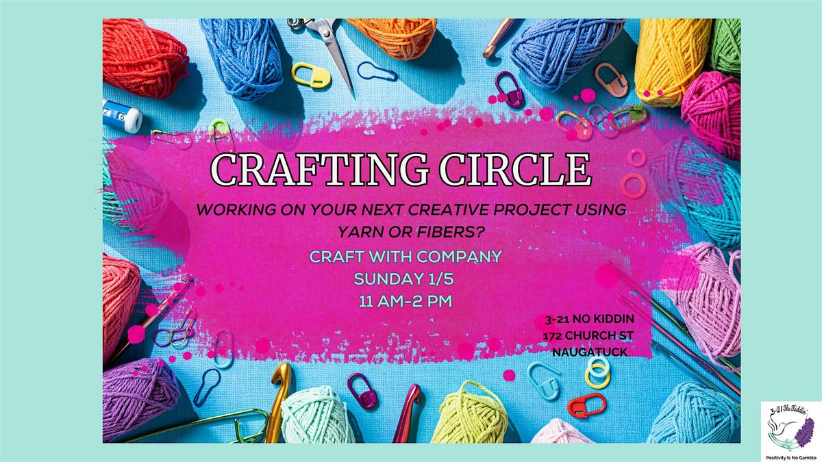 Crafting Circle- Monthly