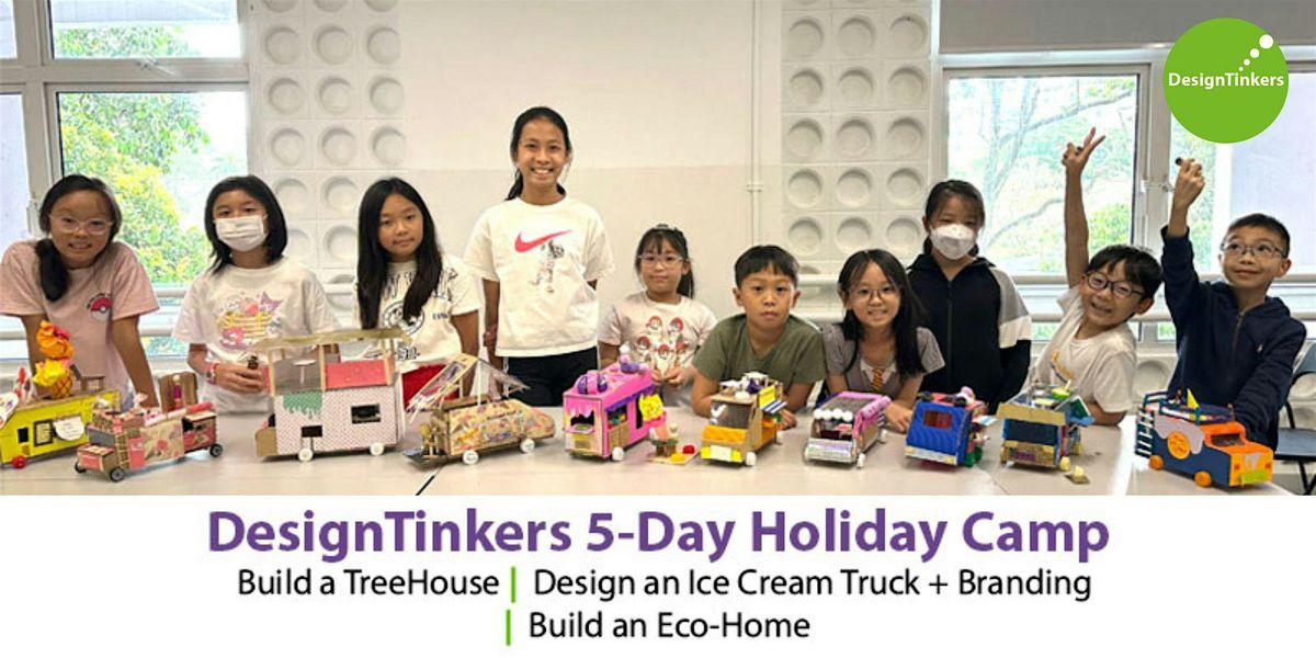 DesignTinkers 5-day Camp (Mar)