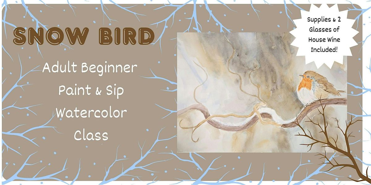 Snow Bird Watercolor Paint & Sip Class