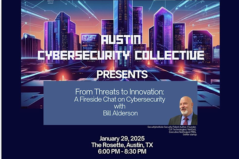 From Threats to Innovation: Fireside Chat on Cybersecurity w\/Bill Alderson