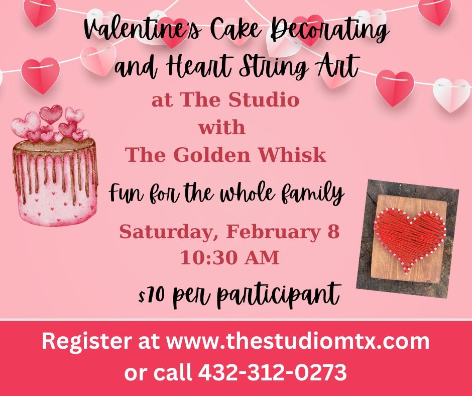 Valentines Cake Decorating and Craft Event