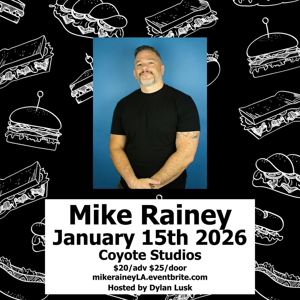 Mike Rainey headlining in Los Angeles!