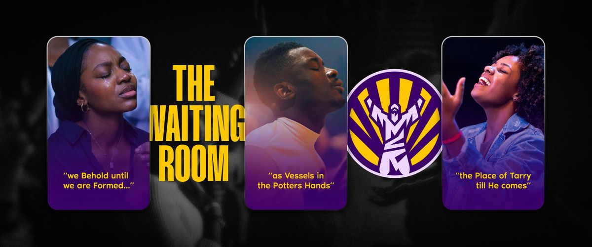 THE WAITING ROOM: A HOLY GHOST EXPERIENCE