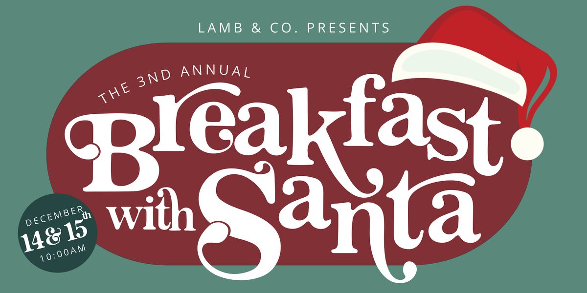 Breakfast with Santa | SUNDAY 12.15.2024