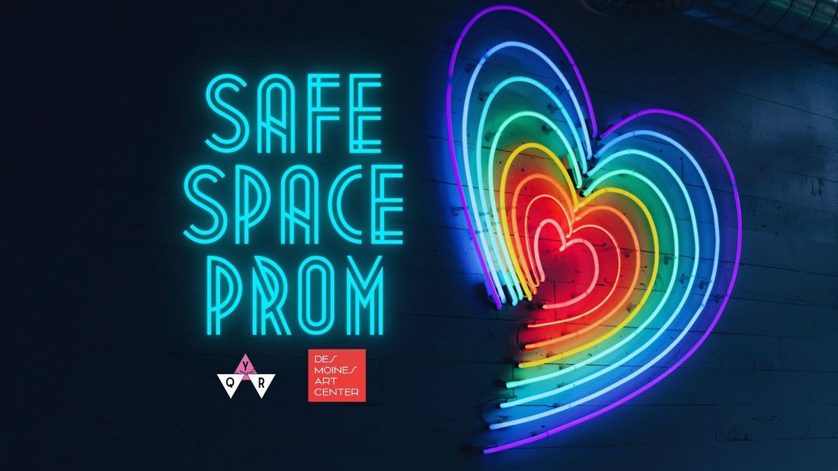 Safe Space Prom