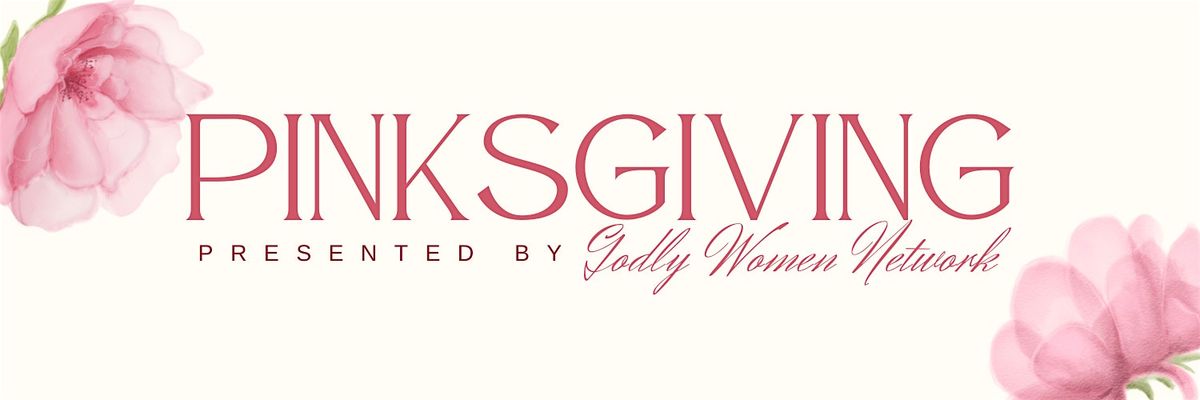 GWN 2nd Annual Pinksgiving
