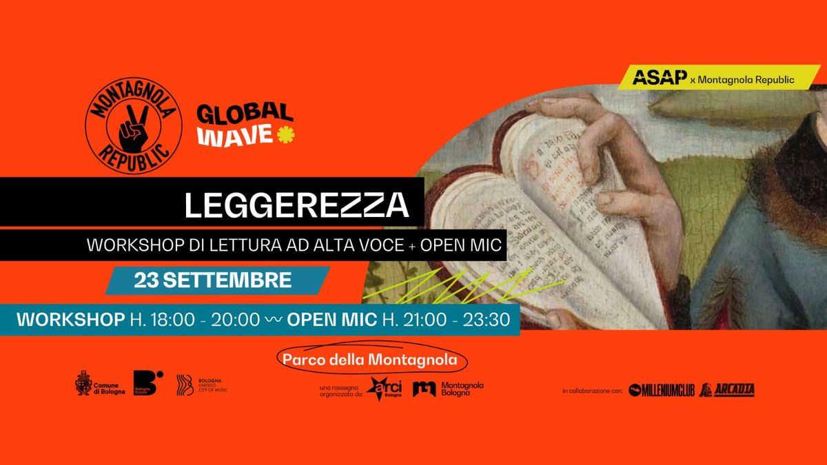 LEGGEREZZA laboratorio di lettura ad alta voce + OPEN MIC @ ASAP x Montagnola Republic