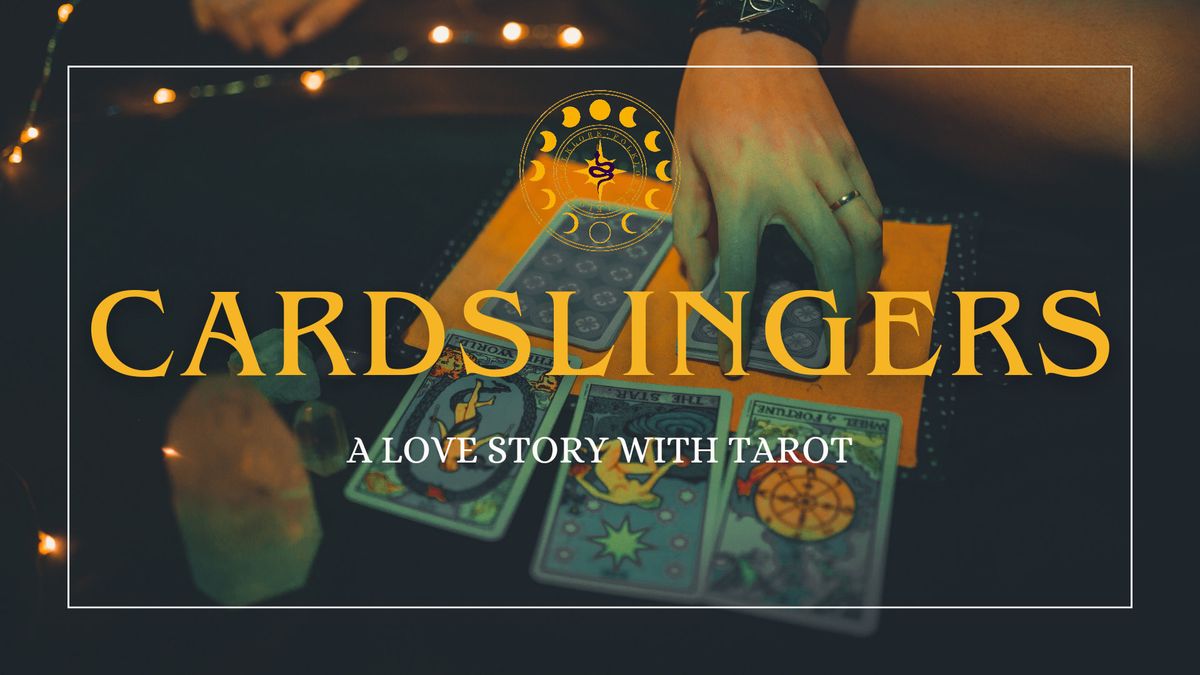 Cardslingers: Reading the Tarot with Liz Sharpe