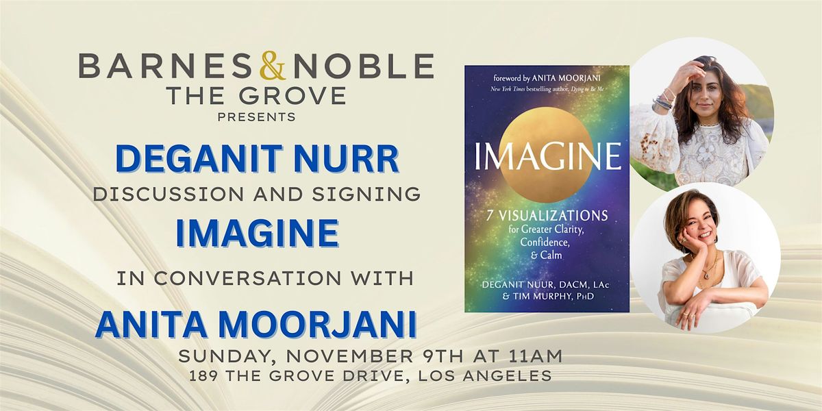 Deganit Nuur discusses IMAGINE at B&N The Grove