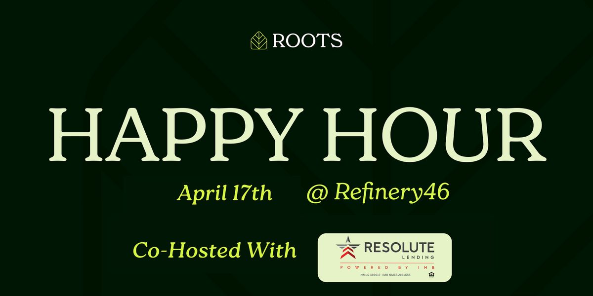 Happy Hour with Roots