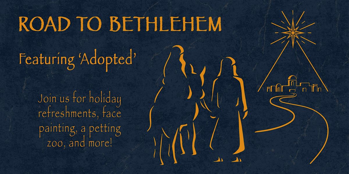 The Road to Bethlehem, featuring "Adopted"