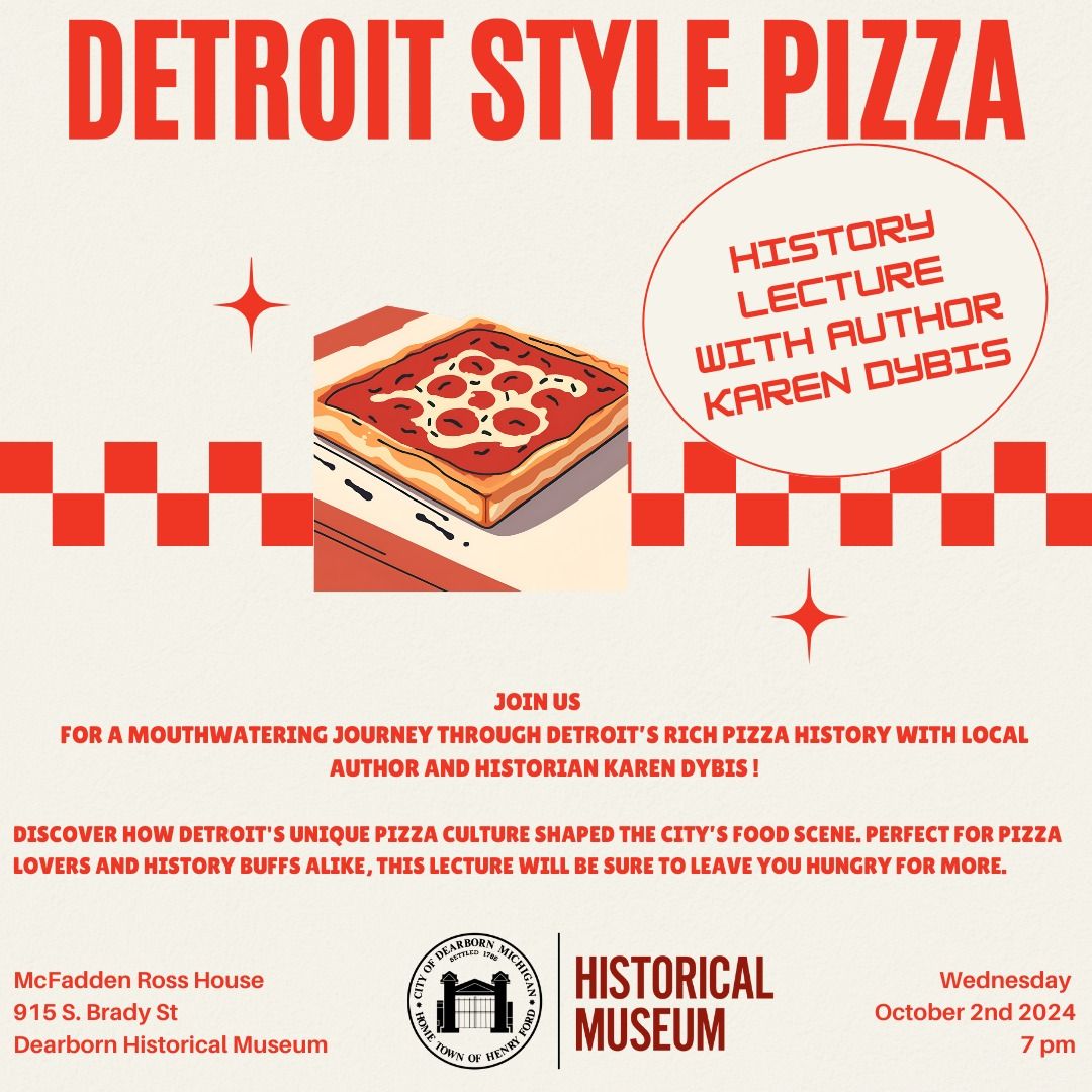 Detroit Style Pizza Historical Lecture with Karen Dybis 