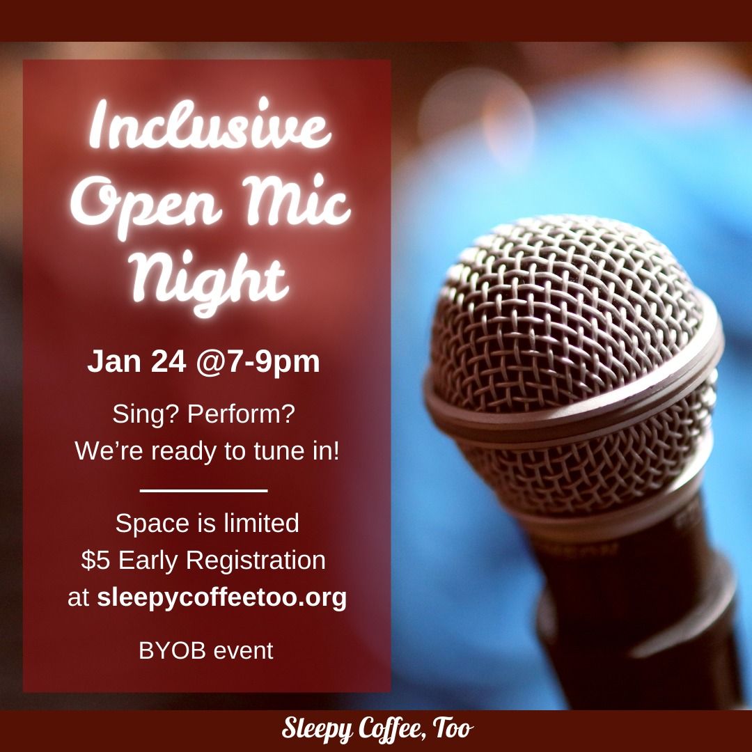 Inclusive Open Mic Night