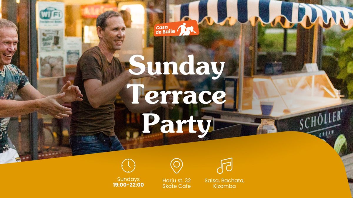 P\u00fchap\u00e4evane Terrassipidu \/ Sunday Salsa, Bachata, Kizomba Terrace Party