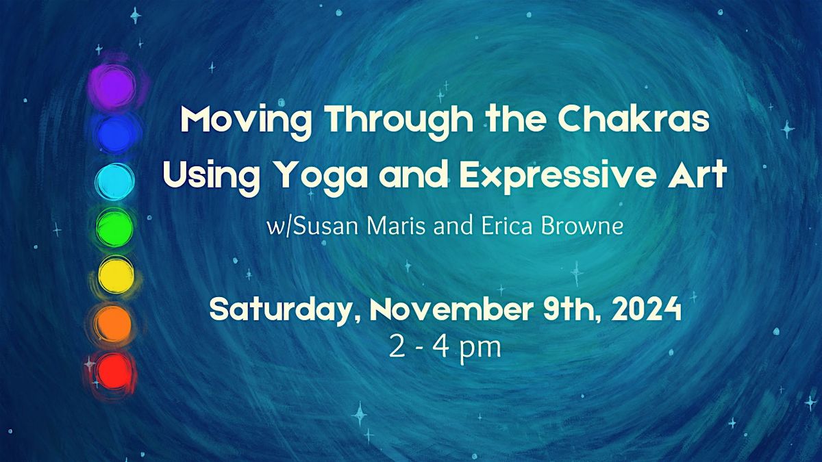 Moving Through the Chakras using Yoga and Expressive Art